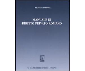 Libri Matteo Marrone - Manuale Di Diritto Privato Romano