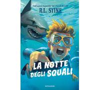 Libri Matteo Mazzuca - La notte degli squali - 2025 (I Grandi)