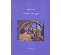 Libri Matteo Negri - Eredita Di Sangue
