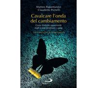 Libri Matteo Papantuono / Claudette Portelli - Cavalcare L'onda Del Cambiamento.