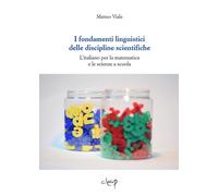 Libri Matteo Viale - I Fondamenti Linguistici Delle Discipline Scientifiche. L'I