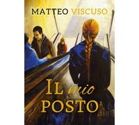 Libri Matteo Viscuso - Il mio posto - 2020