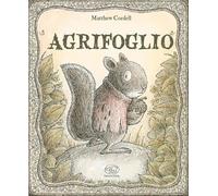 Libri Matthew Cordell - Agrifoglio. Ediz. A Colori