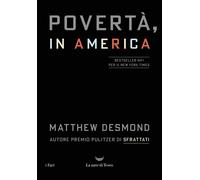 POVERTA', IN AMERICA - DESMOND MATTHEW - La nave di Teseo