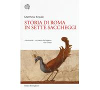 Libri Matthew Kneale - Storia di Roma in sette saccheggi - 2018