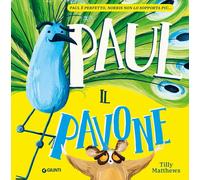 Libri Matthews Tilly - Paul Il Pavone. Ediz. A Colori