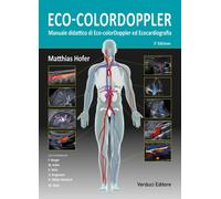 Libri Matthias Hofer - Ecocolordoppler. Manuale Didattico. Ultrasonografia, Colo