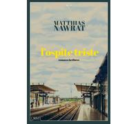 Libri Matthias Nawrat - L'ospite triste - 2023 (Kreuzville)