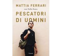 Libri Mattia Ferrari / Nello Scavo - Pescatori Di Uomini