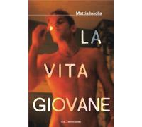 Libri Mattia Insolia - La Vita Giovane