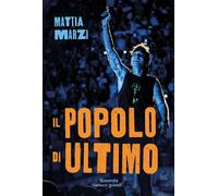 Libri Mattia Marzi - Il Popolo Di Ultimo