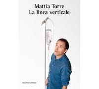 Libri Mattia Torre - La Linea Verticale