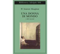 Una donna di mondo e altri racconti