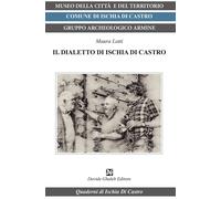 Libri Maura Lotti - Il Dialetto Di Ischia Di Castro