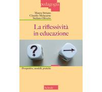 Libri Maura Striano / Claudio Malacarne / Stefano Oliverio - La Riflessivita In