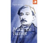 Libri Maurice Barres / Le Coeur, La Terre, La Mort