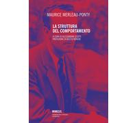La struttura del comportamento. Nuova ediz. - Merleau-Ponty Maurice