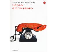 Senso e non senso - Merleau-Ponty Maurice