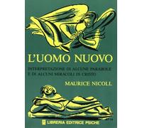 LIBRO L'UOMO NUOVO INTERPRETAZIONE DI ALCUNE PARABOLE DI CRISTO - MAURICE NICOLL