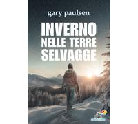 Libri Maurizio Bartocci - Inverno nelle terre selvagge - 2024