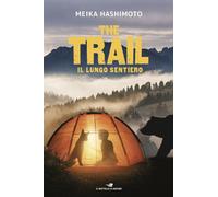 Libri Maurizio Bartocci - The trail. Il lungo sentiero - 2025