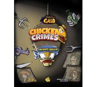 Libri Maurizio De Angelis / Dario Dordoni - Chicken Crimes: Salvate Gallo
