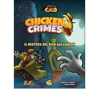 Libri Maurizio De Angelis / Dario Dordoni - Il Mistero Del Dom Gallignon. Chicke