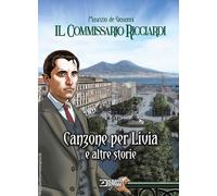 Libri Maurizio De Giovanni / Claudio Falco - Il Commissario Ricciardi - Canzone