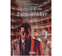 Libri Maurizio De Giovanni / Claudio Falco - Il Senso Del Dolore. Le Stagioni De