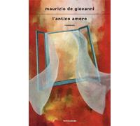 Libri Maurizio De Giovanni - L' Antico Amore