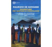 Libri Maurizio De Giovanni - Ouverture Per I Bastardi Di Pizzofalcone: Il Metodo