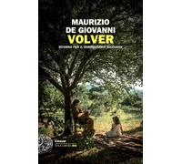 Libri Maurizio De Giovanni - Volver. Ritorno Per Il Commissario Ricciardi