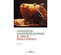 Libri Maurizio De Rosa - Il miele degli angeli - 2025