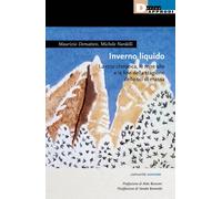 Inverno liquido - Maurizio Dematteis, Michele Nardelli - DeriveApprodi, 2022