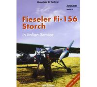 Libri Maurizio Di Terlizzi - Fieseler FI-156 Storch In Italian Service. Ediz. Il