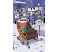 Libri Maurizio Giannini - Chi Ha Rapito Babbo Natale?