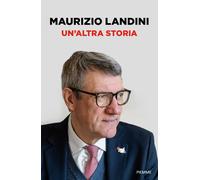 Libri Maurizio Landini - Un' Altra Storia