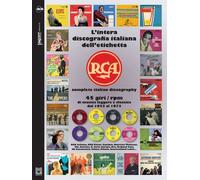 L'intera discografia italiana dell'etichetta RCA. 45 giri di musica legger...