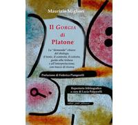 Libri Maurizio Migliori - Il Gorgia Di Platone. La Domanda Chiave Del Dialogo, I