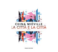 Libri Maurizio Nati - La città e la città - 2024 (Narrativa)