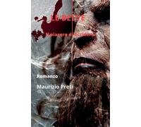 Libri Maurizio Preti - Le Belve. Il Piacere Di Uccidere