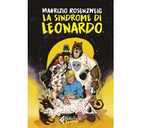 Libri Maurizio Rosenzweig - La Sindrome Di Leonardo