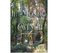 Libri Maurizio Russo - Il Mondo Dei Cavem #02