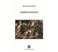 Libri Maurizio Soldini - Ammennicoli