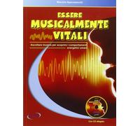 Essere musicalmente vitali - Spaccazocchi Maurizio