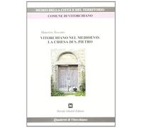Libri Maurizio Toscano - Vitorchiano Nel Medioevo. La Chiesa Di S. Pietro