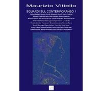 Libri Maurizio Vitiello - Sguardi Sul Contemporaneo. Vol. 1