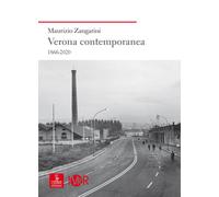 Libri Maurizio Zangarini - Verona Contemporanea 1866-2020