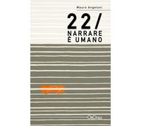 Libri Mauro Angeloni - Narrare è umano - 2018
