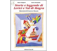 Libri Mauro Biagioni / Enrica Bonamini - Storie E Leggende Di Lerici E Val Di Ma